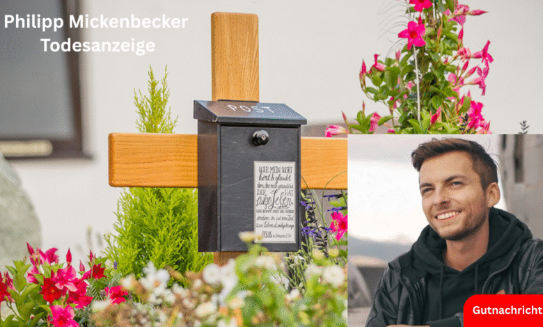 Philipp Mickenbecker Todesanzeige
